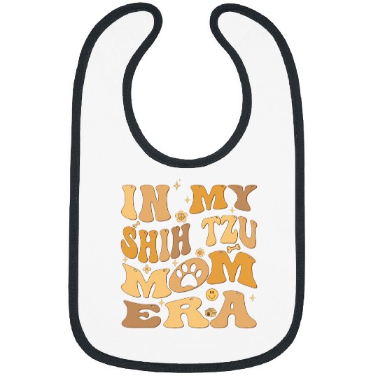 In My Shih Tzu Mom Era Groovy Bibs