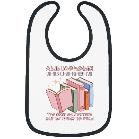 Bibliophile Abibliophobia The fear of running out of books 1 Bibs