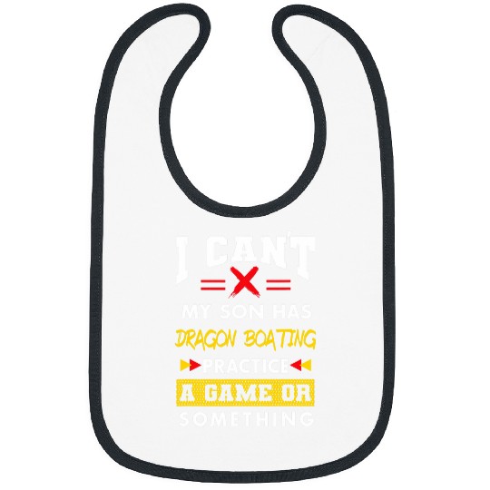Son Has Dragon Boating Practice Funny Parents Humor Mom Dad Bibs