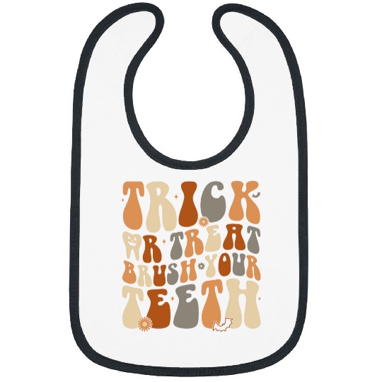 Trick Or Treat Brush Your Teeth Halloween dentists Dental Bibs