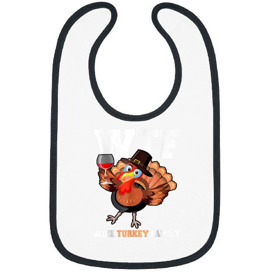 Retro Thanksgiving Wines Turkey Family WTF Funny Fall Season Bibs