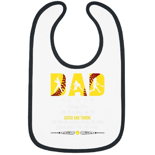 Softball Dad Thank you for teaching me to catch and throw Bibs