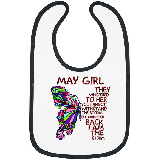May Girl She Whispered Back I Am The Storm Butterfly Bibs