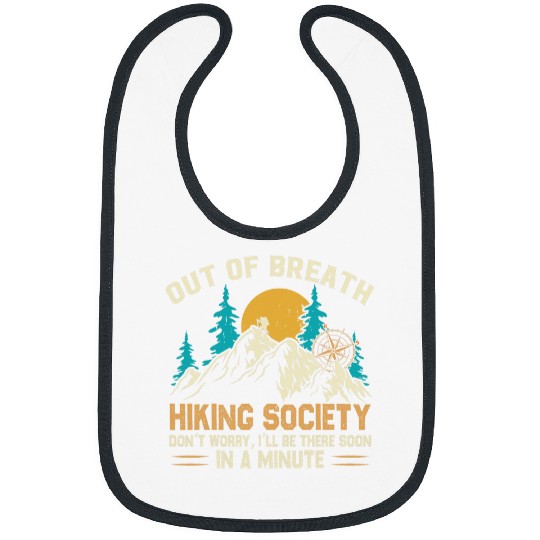 Out of Breath Hiking Society Dont Worry Camping On Mountain Bibs