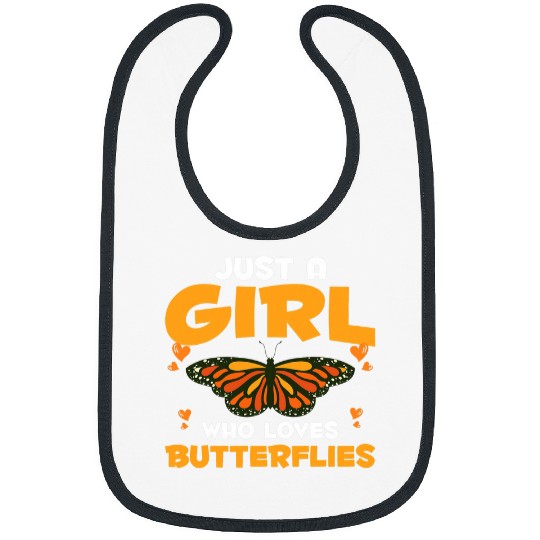 Monarch Butterfly Women Just A Girl Who Loves Butterflies Bibs