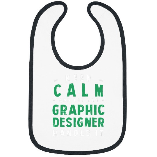 Discover Keep Calm Let Graphic Designer Handle It Funny Bibs