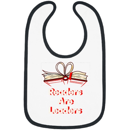 Readers Are Leaders Reading Bookworm Literature Book Lover 1 Bibs
