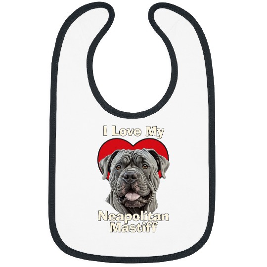 I Love My Neapolitan Mastiff Puppy Dog Bibs