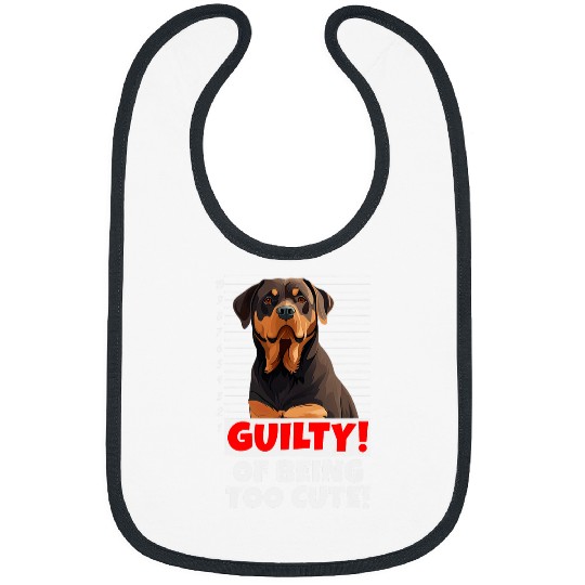 Rottweiler Dog Guilty Too Cute Funny Fur Baby Canine Pet Bibs