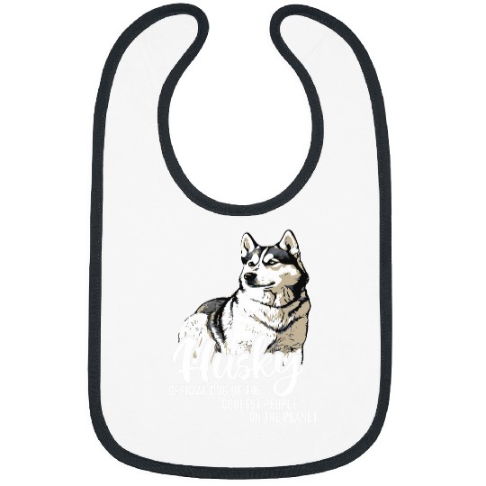 Official Dog Of The Coolest People On The Planet Husky Bibs