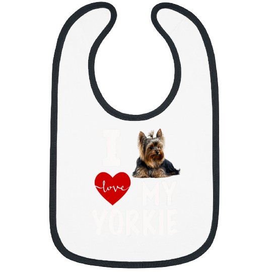 I Love My Yorkie Dog Pet Lover Yorkshire Terrier Apparel Bibs