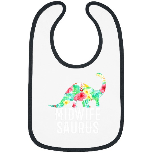 Midwife Saurus Floral Dinosaur Funny Midwife Bibs