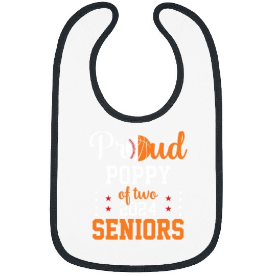 Proud Poppy Of Two 2024 Seniors Baseball Basketball Graduate Bibs