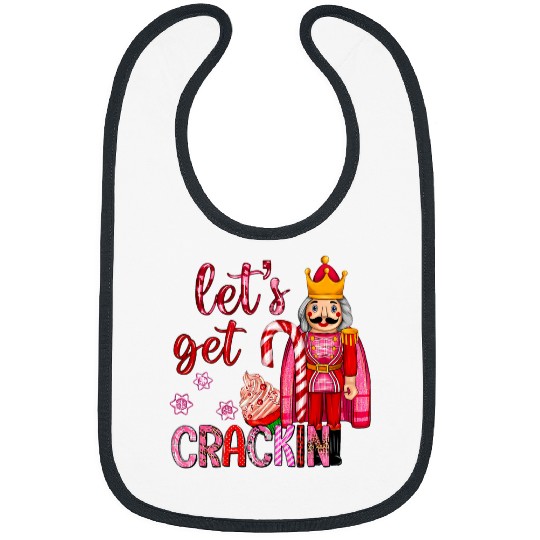 Lets Get Cracking Christmas Nutcracker Ballet Festive Gifts Bibs