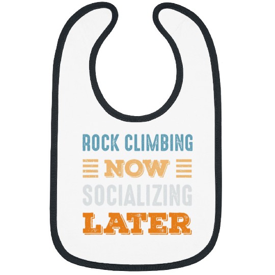 Rock Climbing Now Minimal Socializing Introvert Vintage Bibs
