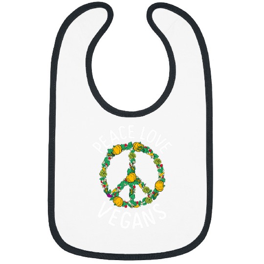 Peace Love Vegans Vegetable Lover Vegan Day Vegetarian Bibs