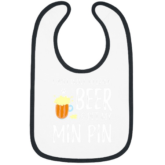 Min Pin Dog Mom Beer Miniature Pinscher Gift Bibs