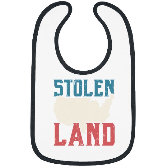 Stolen Land Indigenous People Native American Bibs