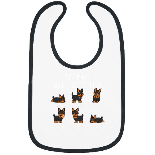 Miniature Pinscher Daily To Do List Dog Bibs