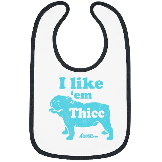 Funny I Like em Thicc English Bulldog Lover Cute Dog Mom Bibs