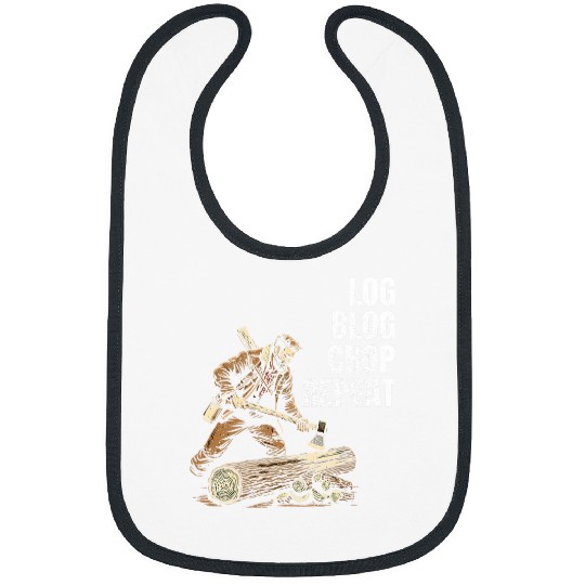 Lumberjack Wood Chopping Woodworker Forest Humorous Funny Bibs