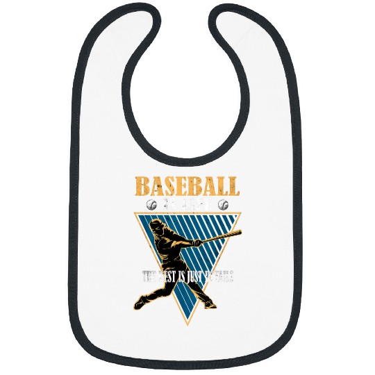 Baseball Is Life The Rest Is Just Details Funny vintages 2 Bibs