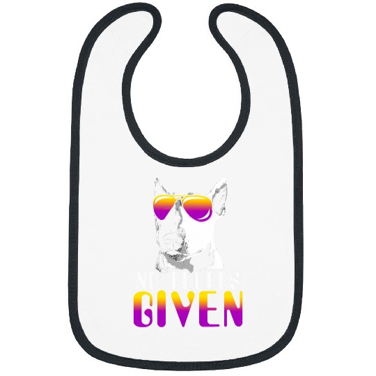 No Fluffs Given Bull Terrier Sunglasses Cute Dog Bibs