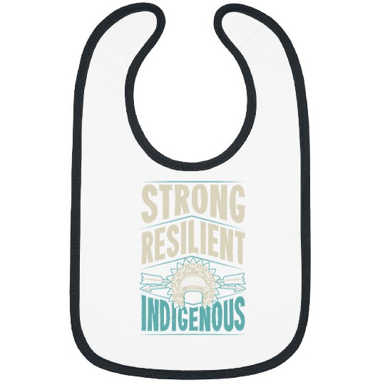 Strong Resilient Indigenous Pride Headdress Native American 3 Bibs