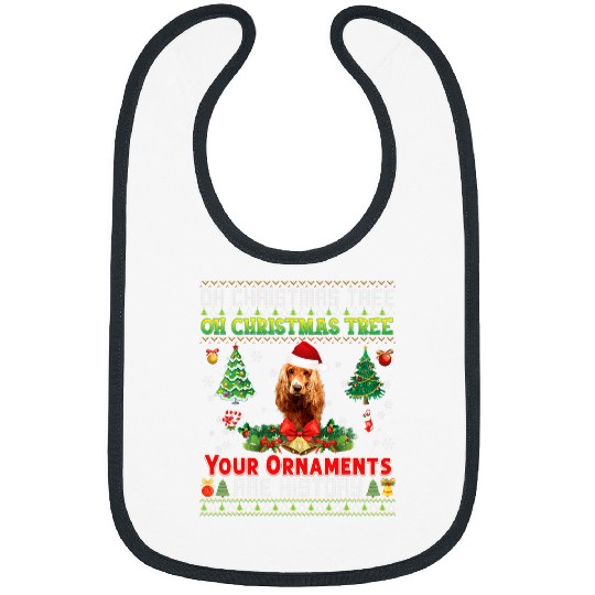 Oh Christmas Tree Your Ornaments Are History English Cocker Bibs