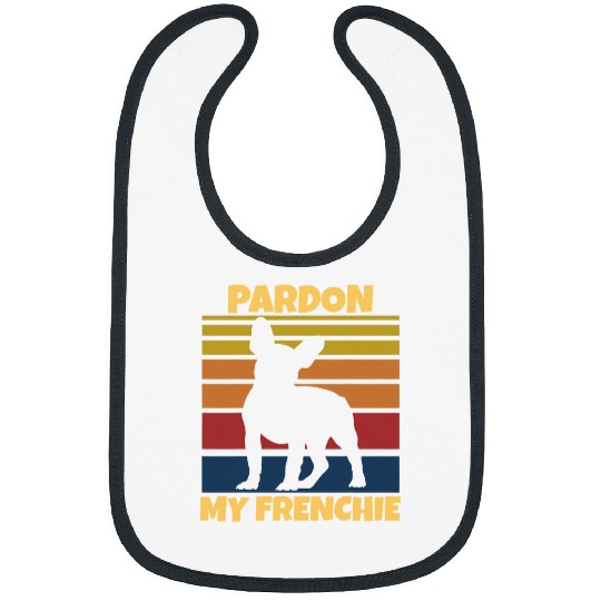 Pardon My Frenchie Bulldog Lovers Retro French Bulldog Bibs