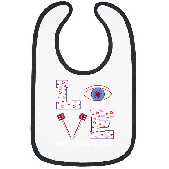 Love Eyebrow Artist Valentines Day Brow Stylist Brow Artist Bibs