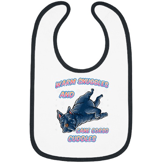 Warm Snuggles And Cane Corso Cuddles Dog Christmas Dogs Bibs