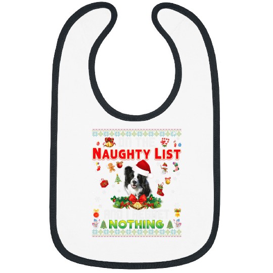 On The Naughty List And I Regret Nothing Border Collie Dog 1 Bibs