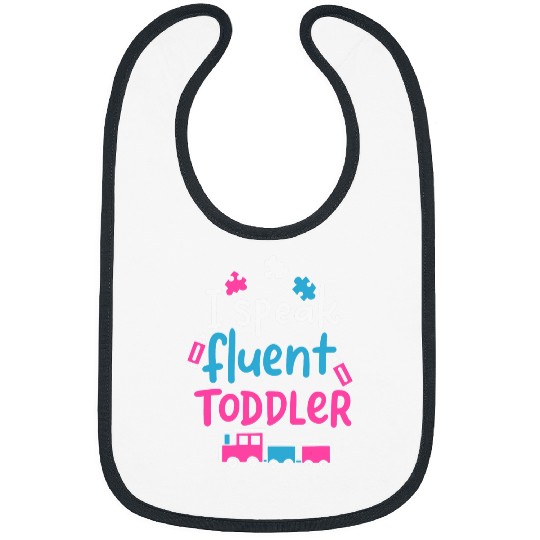 I Speak Fluent Toddler Funny Playful Nanny Babysitter Gift Bibs