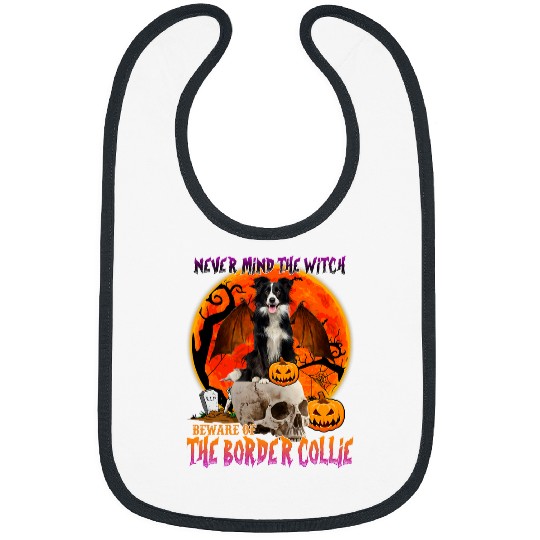 Never Mind The Witch Beware Of The Border Collie Halloween Bibs