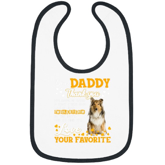 Scotch Collie Dear Daddy Thank You For Being My Daddy Bibs