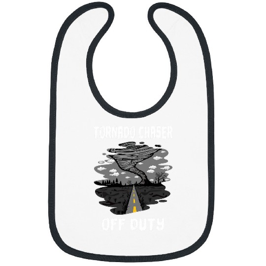 Tornado Chaser Off Duty Storm Chaser Meteorologist Hurricane Bibs