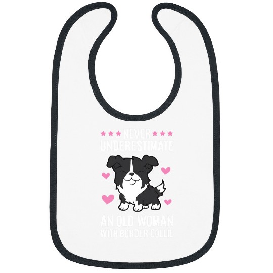 Never Underestimate An Old Woman With A Border Collie 2 Bibs