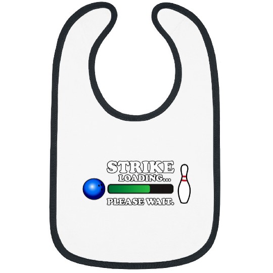 Strike Loading Please Wait Bowling Player Bowler Graphic Bibs