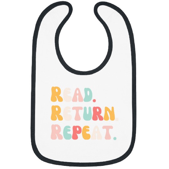 Read Return Repeat groovy cute reading reader Librarian book Bibs