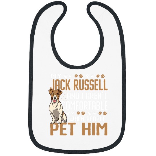 Funny Dont Pet Him Jack Russel Bibs