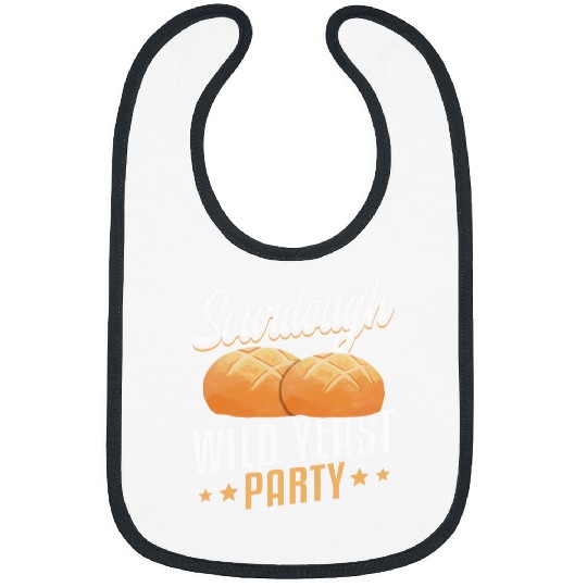 Sourdough Wild Yeast Party Sourdough Starter Baker Bread Bibs