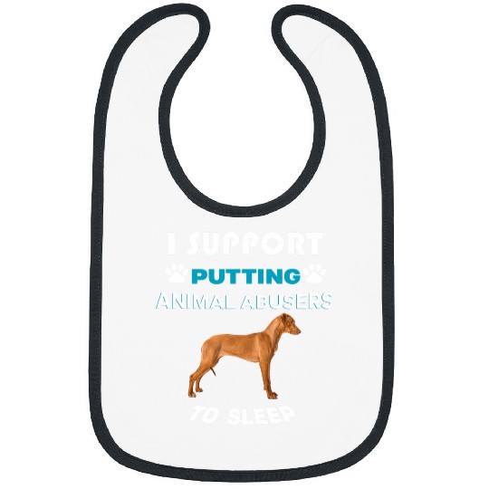 Rhodesian Ridgeback I support putting animal abusers Bibs