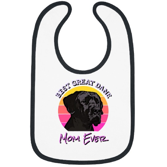 Dog Great Dane Best Great Dane Mom Ever Cool Dog Great Dane T-Shirt Bibs