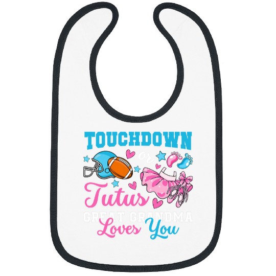 Touchdown or Tutus Great Grandma Loves You Tee Gender Reveal Bibs