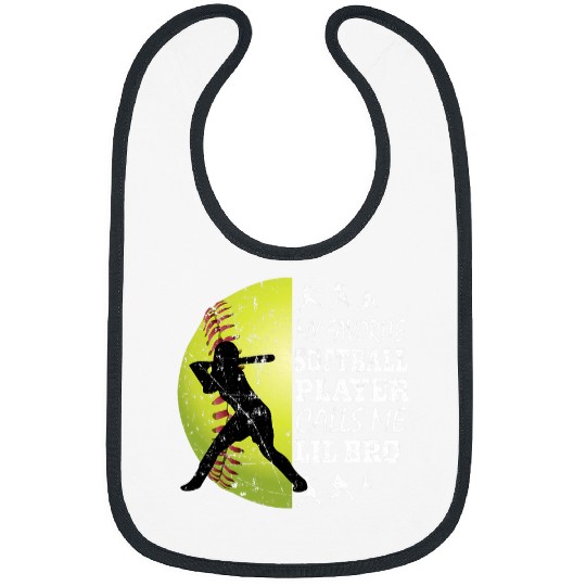 Discover My Favorite Softball Player Calls Me Lil Bro Sister Softball Bibs