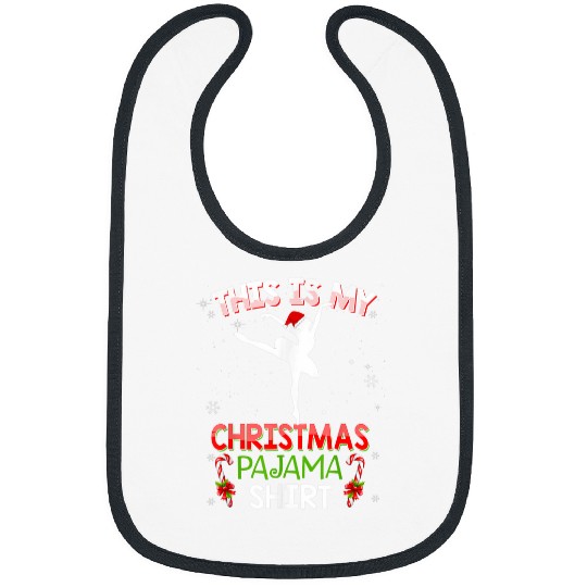 This Is My Christmas Pajama Funny Ballet dance Xma Bibs
