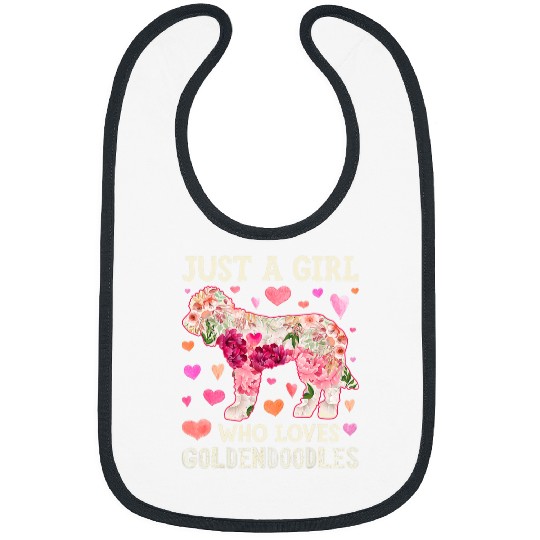 Dog Goldendoodle Flower Women Just A Girl Who Loves T-Shirt Bibs