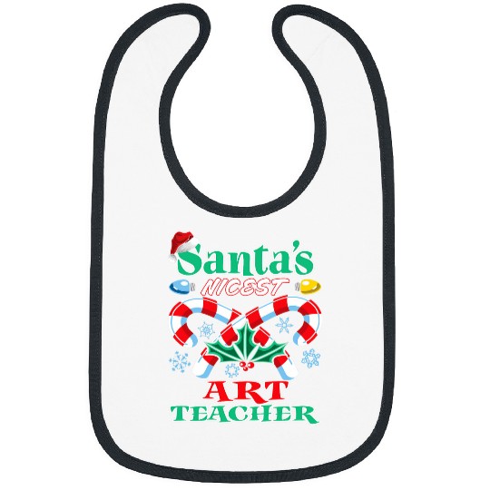 Santas Nicest Art Teacher Christmas Naughty Or Nice List Bibs