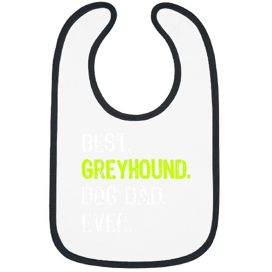Discover Dog Grayhound Greyhound Dog Dad Fathers Day Dog Lovers T-Shirt Bibs